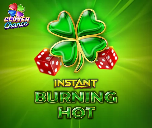Burning Hot Instant — egtdigital