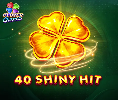 40 Shiny Hit — egtdigital