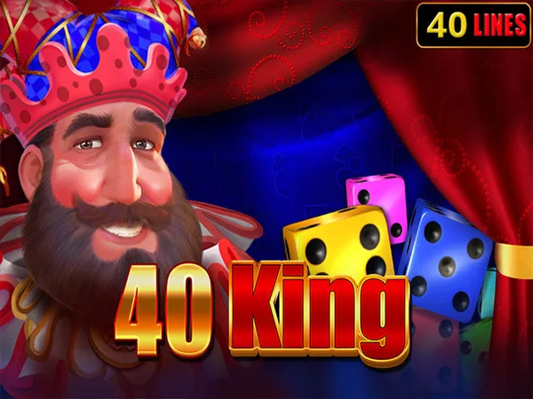 40 King — egtjackpot