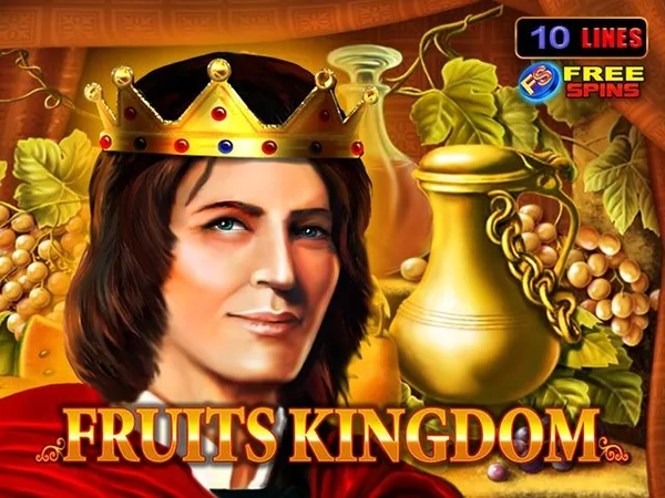 Fruits Kingdom — egtjackpot