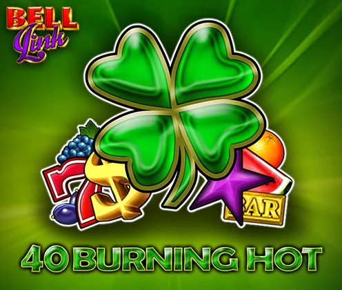 40 Burning Hot Bell Link — egtdigital