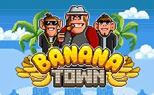 Banana Town